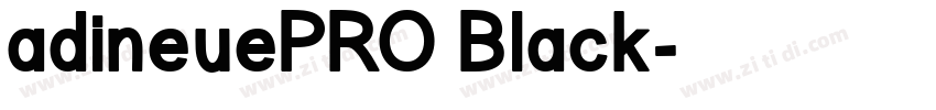 adineuePRO Black字体转换